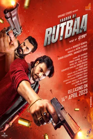 Yaaran Da Rutbaa 2023 Punjabi HD Poster Download - filmyfly