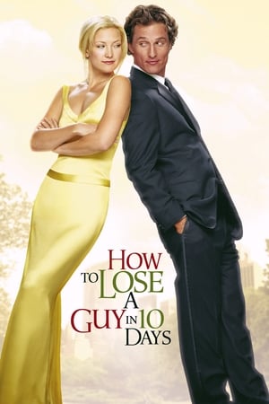 How to Lose a Guy in 10 Days 2003 Hindi Dual Audio [1GB] HD Poster Download - filmyfly