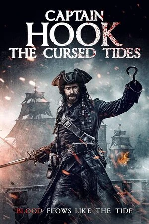 Captain Hook: The Cursed Tides 2025 Hindi Dual Audio HD Poster Download - filmyfly