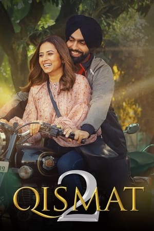 Qismat 2 2021 Punjabi Movie – [440MB] HD Poster Download - filmyfly